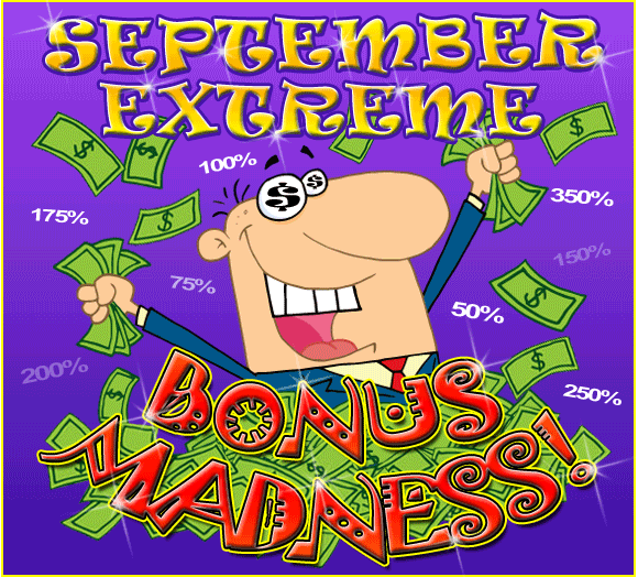 September Extreme Bonus Madness